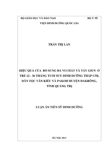 Luận án Hiệu quả của bổ sung đa vi chất và tẩy giun ở trẻ 12-36 tháng tuổi suy dinh dưỡng thấp còi, dân tộc Vân Kiểu và PaKoh huyện Đakrông, tỉnh Quảng Trị