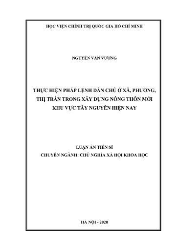 Luận án Thực hiện pháp lệnh dân chủ ở xã, phường, thị trấn trong xây dựng nông thôn mới khu vực Tây Nguyên hiện nay