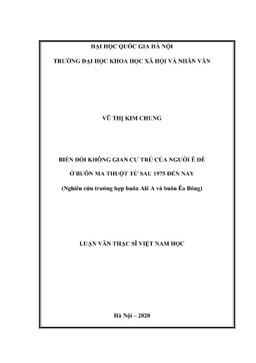 Luận văn Biến đổi không gian cư trú của người Ê Đê ở Buôn Ma Thuột từ sau 1975 đến nay (Nghiên cứu trường hợp buôn Alê A và buôn Êa Bông)