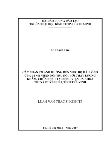 Luận văn Các nhân tố ảnh hưởng đến mức độ hài lòng của bệnh nhân nội trú đối với chất lượng khám, chữa bệnh tại Bệnh viện đa khoa Thị xã Duyên Hải, tỉnh Trà Vinh