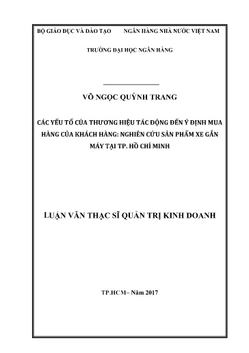 Luận văn Các yếu tố của thương hiệu tác động đến ý định mua hàng của khách hàng: Nghiên cứu sản phẩm xe gắn máy tại TP. Hồ Chí Minh