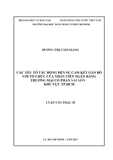 Luận văn Các yếu tố tác động đến sự cam kết gắn bó với tổ chức của nhân viên Ngân hàng Thương mại cổ phần Sài Gòn khu vực TP. HCM