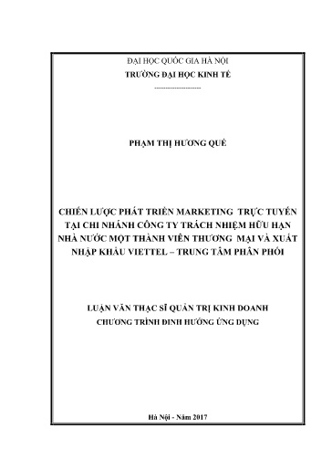 Luận văn Chiến lược phát triển Marketing trực tuyến tại Chi nhánh Công ty trách nhiệm hữu hạn nhà nước một thành viên thương mại và Xuất nhập khẩu Viettel – Trung tâm Phân phối