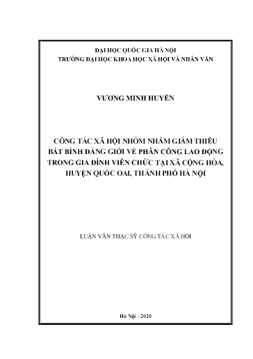 Luận văn Công tác xã hội nhóm nhằm giảm thiểu bất bình đẳng giới về phân công lao động trong gia đình viên chức tại xã Cộng hòa, huyện Quốc Oai, Thành phố Hà Nội