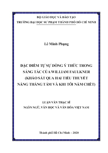 Luận văn Đặc điểm tự sự dòng ý thức trong sáng tác của William Faulkner (Khảo sát qua hai tiểu thuyết Nắng tháng tám và Khi tôi nằm chết)