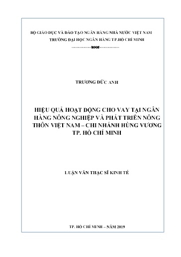 Luận văn Hiệu quả hoạt động cho vay tại Ngân hàng Nông nghiệp và Phát triển nông thôn Việt Nam – chi nhánh Hùng Vương TP. Hồ Chí Minh