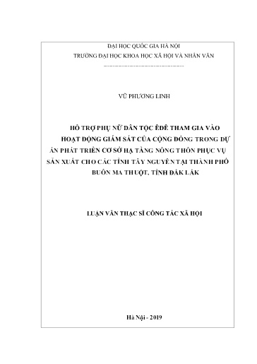 Luận văn Hỗ trợ phụ nữ dân tộc Êđê tham gia vào hoạt động giám sát của cộng đồng trong dự án phát triển cơ sở hạ tầng nông thôn phục vụ sản xuất cho các tỉnh Tây Nguyên tại Thành phố Buôn Ma Thuột, tỉnh Đắk Lắk