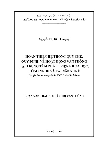 Luận văn Hoàn thiện hệ thống quy chế, quy định về hoạt động văn phòng tại Trung tâm phát triển khoa học, công nghệ và tài năng trẻ (Thuộc Trung ương Đoàn TNCS Hồ Chí Minh)