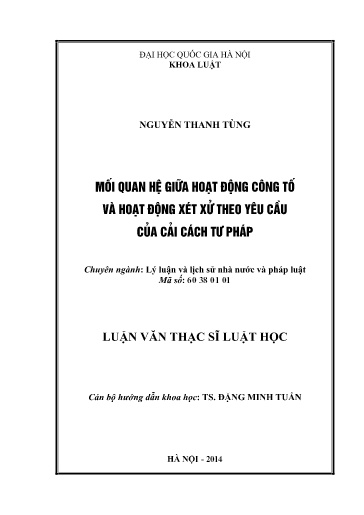 Luận văn Mối quan hệ giữa hoạt động công tố và hoạt động xét xử theo yêu cầu của cải cách tư pháp