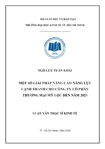 Luận văn Một số giải pháp nâng cao năng lực cạnh tranh cho Công ty cổ phần Thương mại Mỹ Lộc đến năm 2023