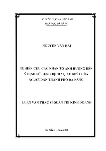 Luận văn Nghiên cứu các nhân tố ảnh hưởng đến ý định sử dụng dịch vụ xe buýt của người dân Thành phố Đà Nẵng