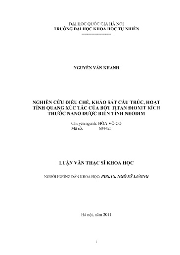 Luận văn Nghiên cứu điều chế, khảo sát cấu trúc, hoạt tính quang xúc tác của bột Titan Đioxit kích thước Nano được biến tính Neođim