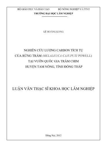 Luận văn Nghiên cứu lượng Carbon tích tụ của rừng Tràm (Melaleuca Cajuputi Powell) tại vườn quốc gia Tràm Chim huyện Tam Nông, tỉnh Đồng Tháp