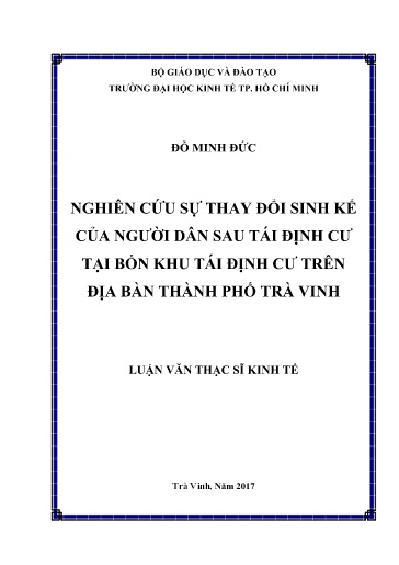 Luận văn Nghiên cứu sự thay đổi sinh kế của người dân sau tái định cư tại bốn khu tái định cư trên địa bàn Thành phố Trà Vinh