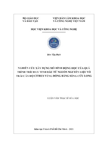 Luận văn Nghiên cứu xây dựng mô hình động học của quá trình trích ly tinh dầu từ nguồn nguyên liệu vỏ trái cây họ Citrus vùng Đồng bằng sông Cửu Long