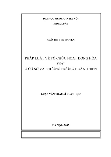 Luận văn Pháp luật về tổ chức hoạt động hòa giải ở cơ sở và phương hướng hoàn thiện