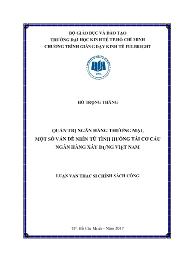 Luận văn Quản trị ngân hàng thương mại, một số vấn đề nhìn từ tình huống tái cơ cấu Ngân hàng Xây dựng Việt Nam