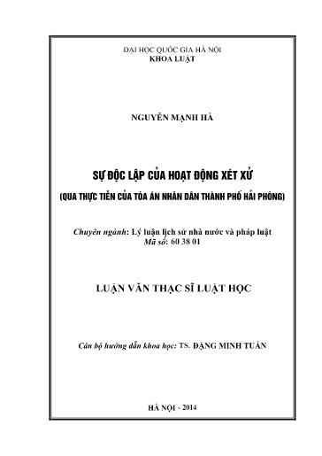 Luận văn Sự độc lập của hoạt động xét xử (Qua thực tiễn của Tòa án nhân dân Thành phố Hải Phòng)