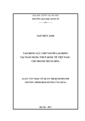 Luận văn Tạo động lực cho người lao động tại Ngân hàng TMCP Quốc tế Việt Nam - Chi nhánh Trung Hòa