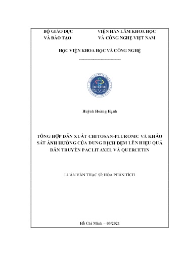 Luận văn Tổng hợp dẫn xuất Chitosan-Pluronic và khảo sát ảnh hưởng của dung dịch đệm lên hiệu quả dẫn truyền Paclitaxel và Quercetin