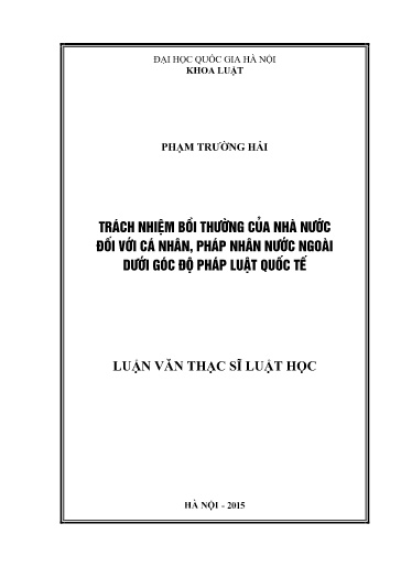 Luận văn Trách nhiệm bồi thường của Nhà nước đối với cá nhân, pháp nhân nước ngoài dưới góc độ Pháp luật Quốc tế