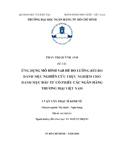 Luận văn Ứng dụng mô hình Var để đo lường rủi ro danh mục nghiên cứu thực nghiệm cho danh mục đầu tư cổ phiếu các Ngân hàng Thương mại Việt Nam