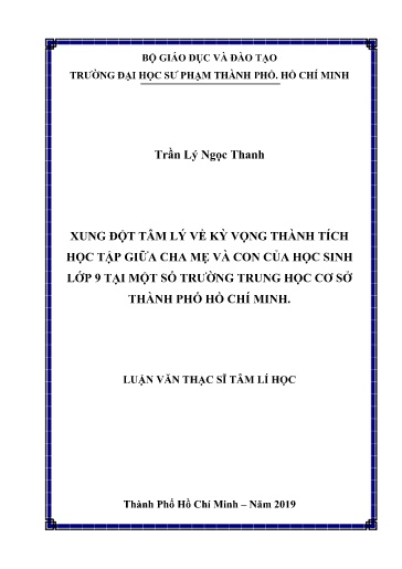 Luận văn Xung đột tâm lý về kỳ vọng thành tích học tập giữa cha mẹ và con của học sinh Lớp 9 tại một số Trường Trung học cơ sở Thành phố Hồ Chí Minh