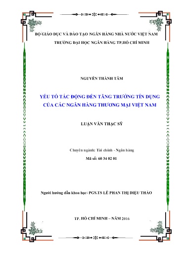 Luận văn Yếu tố tác động đến tăng trưởng tín dụng của các Ngân hàng Thương mại Việt Nam