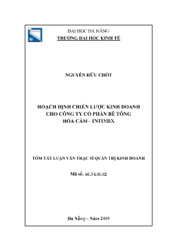 Tóm tắt Luận văn Hoạch định chiến lược kinh doanh cho Công ty cổ phần Bê tông Hòa Cầm - Intimex