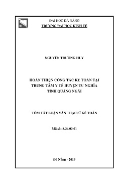 Tóm tắt Luận văn Hoàn thiện công tác kế toán tại Trung tâm y tế huyện Tư Nghĩa tỉnh Quảng Ngãi