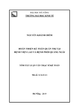 Tóm tắt Luận văn Hoàn thiện kế toán quản trị tại Bệnh viện Lao và Bệnh Phổi Quảng Ngãi