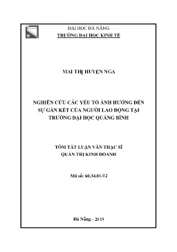 Tóm tắt Luận văn Nghiên cứu các yếu tố ảnh hưởng đến sự gắn kết của người lao động tại Trường Đại học Quảng Bình
