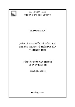 Tóm tắt Luận văn Quản lý nhà nước về công tác chi bảo hiểm y tế trên địa bàn tỉnh Kon Tum