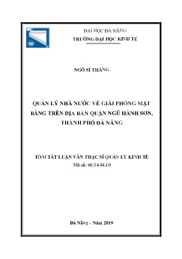 Tóm tắt Luận văn Quản lý nhà nước về giải phóng mặt bằng trên địa bàn Quận Ngũ Hành Sơn, Thành phố Đà Nẵng