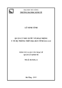 Tóm tắt Luận văn Quản lý nhà nước về hoạt động y tế dự phòng trên địa bàn tỉnh Gia Lai