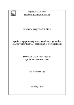 Tóm tắt Luận văn Quản trị quan hệ khách hàng tại Ngân hàng TMCP Bắc Á – chi nhánh Quảng Bình