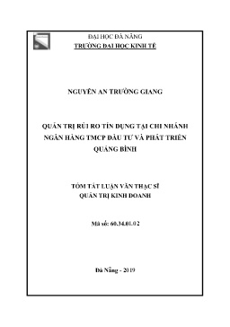 Tóm tắt Luận văn Quản trị rủi ro tín dụng tại chi nhánh Ngân hàng TMCP Đầu tư và Phát triển Quảng Bình