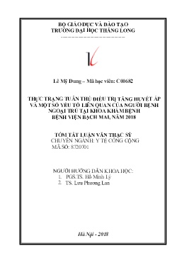 Tóm tắt Luận văn Thực trạng tuân thủ điều trị tăng huyết áp và một số yếu tố liên quan của người bệnh ngoại trú tại Khoa khám bệnh Bệnh viện Bạch Mai, năm 2018