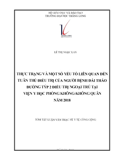 Tóm tắt Luận văn Thực trạng và một số yếu tố liên quan đến tuân thủ điều trị của người bệnh đái tháo đường týp 2 điều trị ngoại trú tại Viện Y học Phòng không - Không quân năm 2018