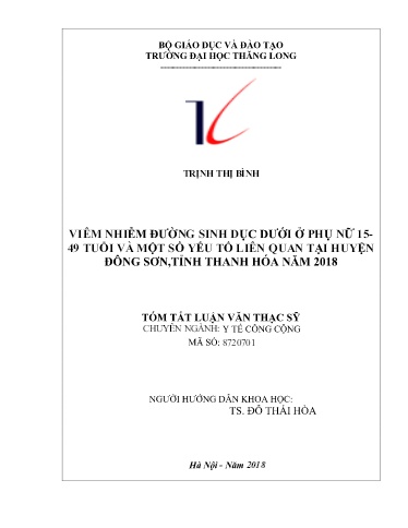 Tóm tắt Luận văn Viêm nhiễm đường sinh dục dưới ở phụ nữ 15-49 tuổi và một số yếu tố liên quan tại huyện Đông Sơn,tỉnh Thanh Hóa năm 2018